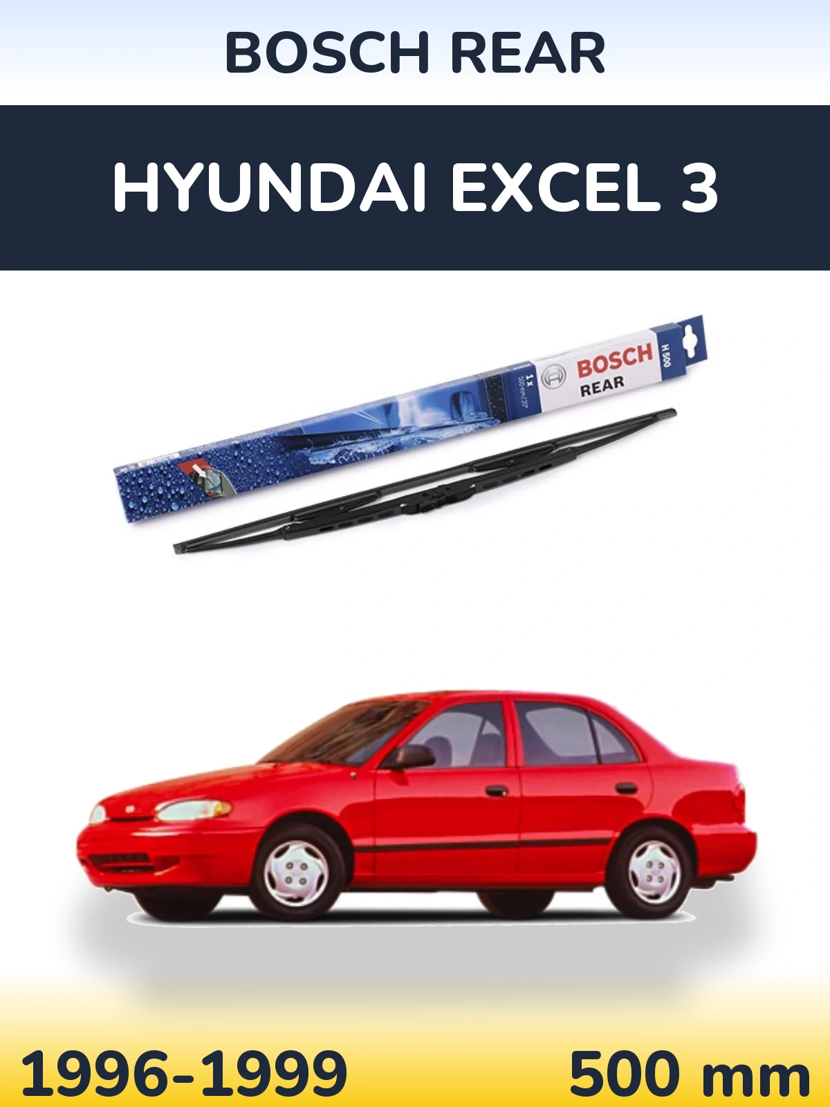 Zadní stěrač BOSCH Rear 500 mm pro Hyundai Excel 3 1996-1999