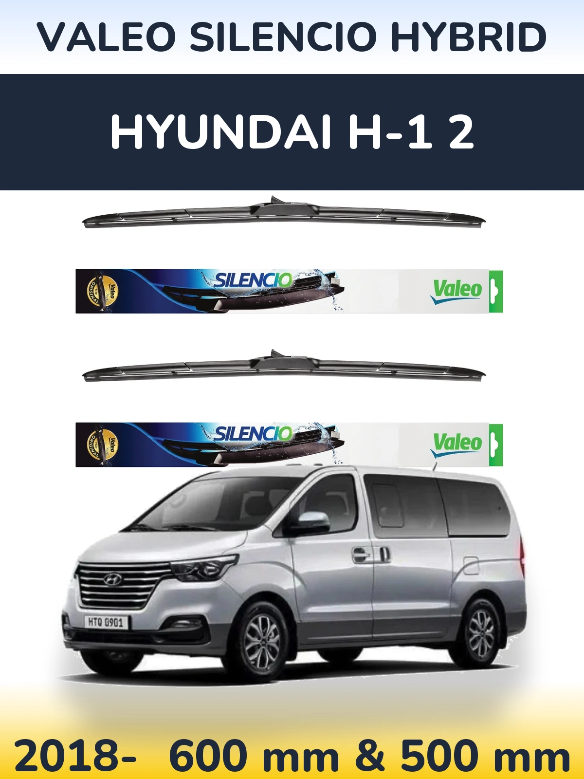 Комплект передніх щіток Valeo Silencio Hybrid 600 & 500 мм для Hyundai H-1 2 2018-2026