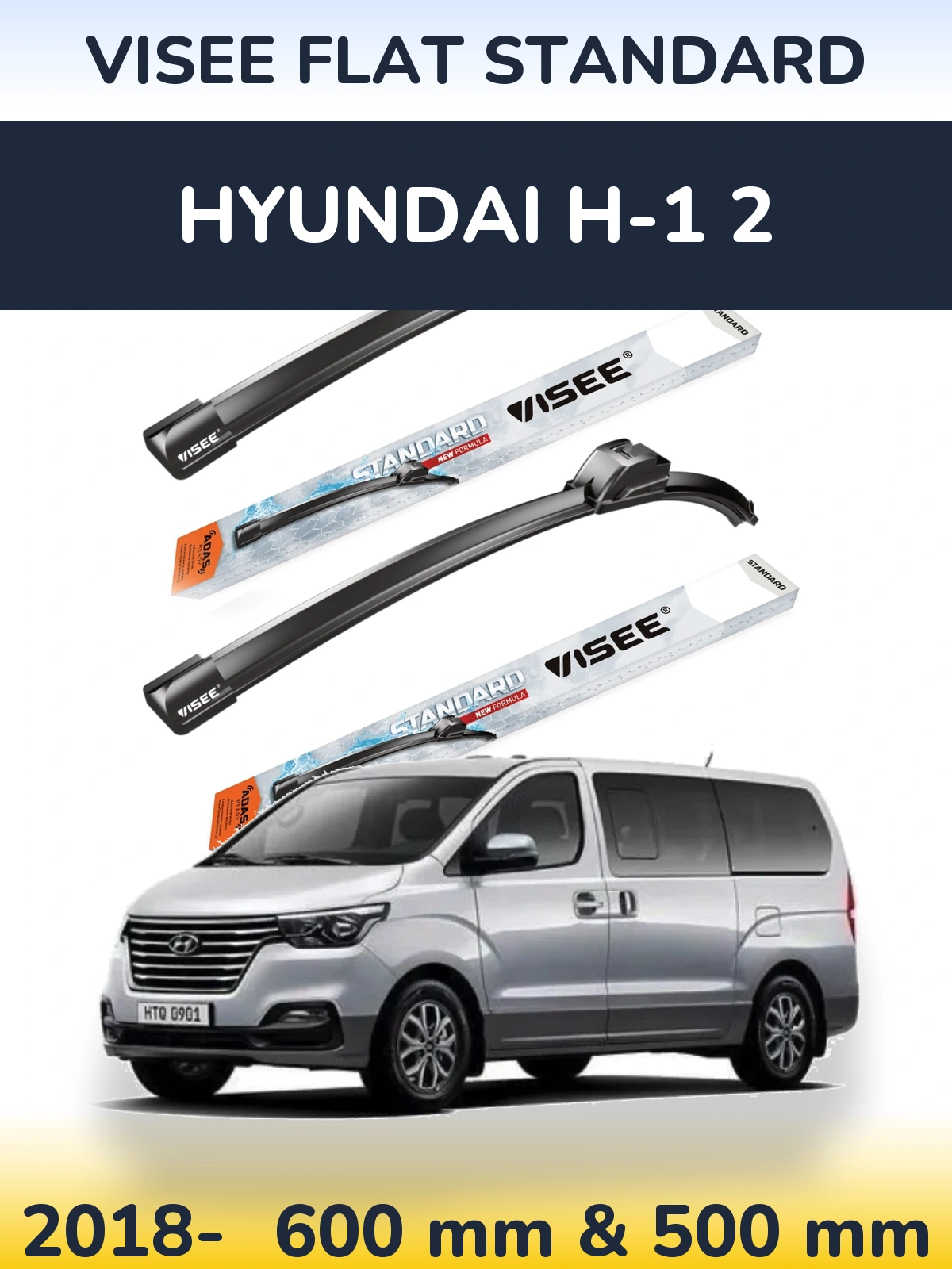 Sada předních stěračů VISEE FLAT STANDARD 600 a 500 mm pro Hyundai H-1 2 2018-2026