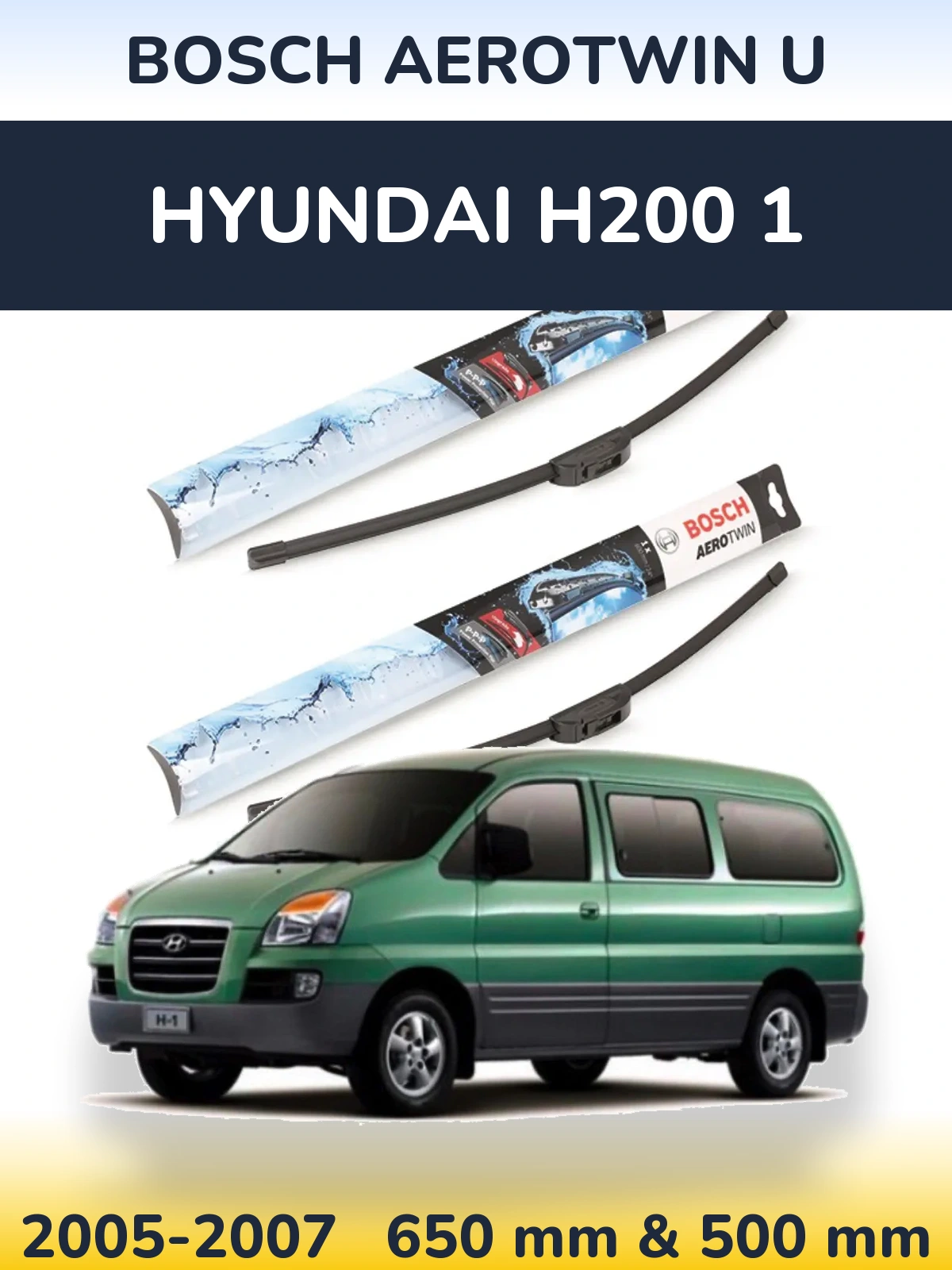 Sada předních stěračů BOSCH AeroTwin U 650 a 500 mm pro Hyundai H200 1 2005-2007