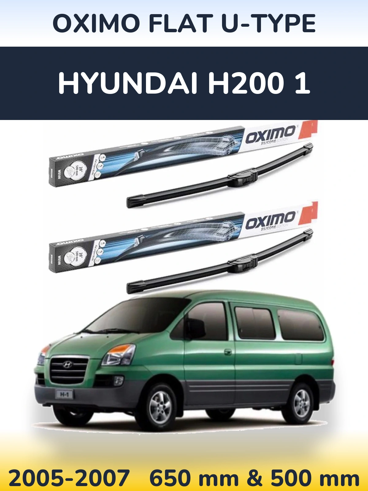 Sada předních stěračů Oximo Flat U-type 650 a 500 mm pro Hyundai H200 1 2005-2007