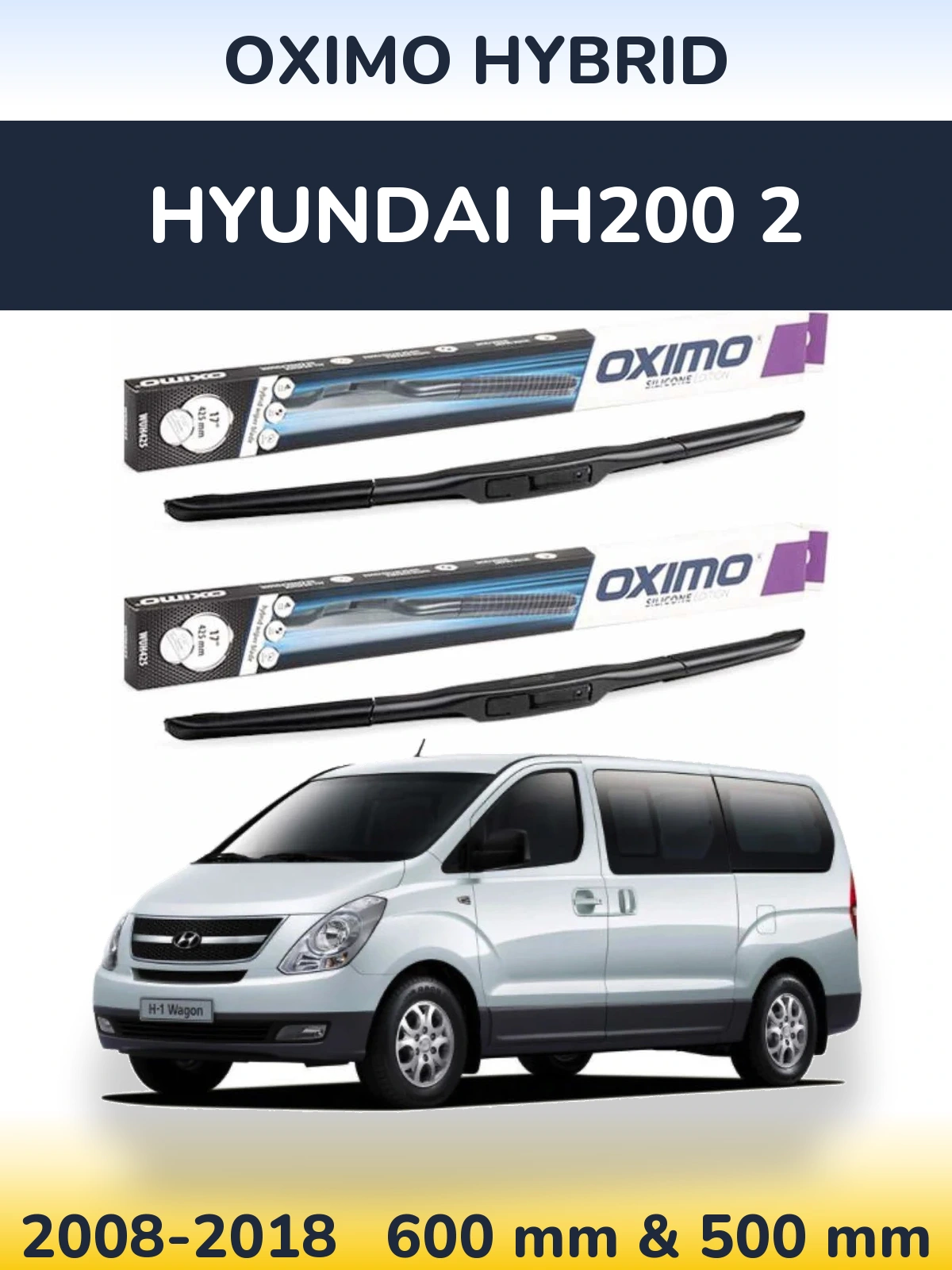 Sada předních stěračů Oximo Hybrid 600 a 500 mm pro Hyundai H200 2 2008-2018