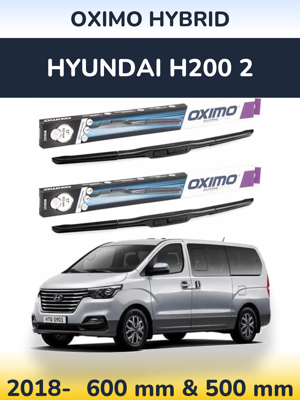Sada předních stěračů Oximo Hybrid 600 a 500 mm pro Hyundai H200 2 2018-2026