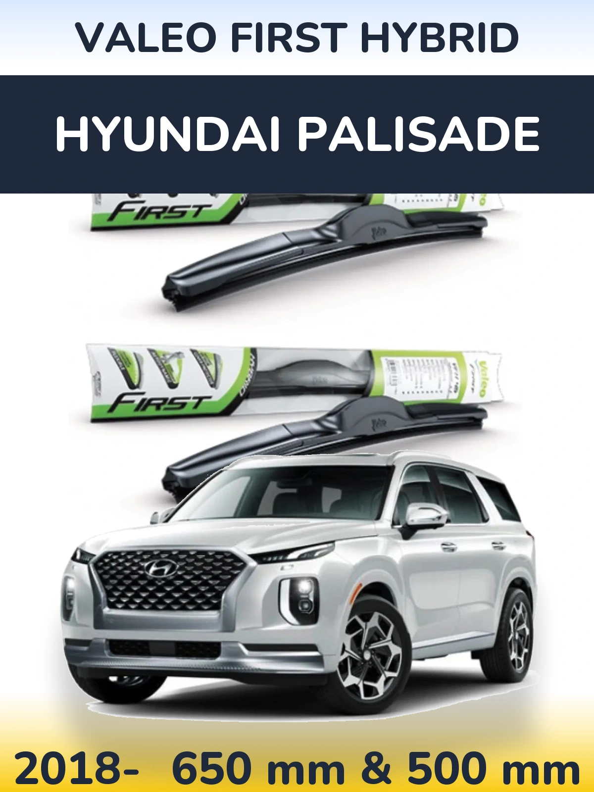 Sada předních stěračů Valeo First Hybrid 650 a 500 mm pro Hyundai Palisade 2018-2026