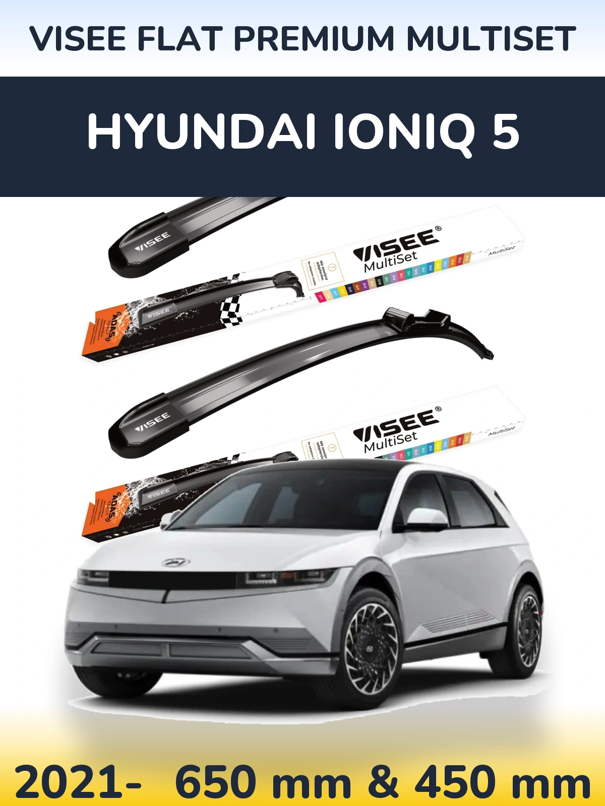 Sada předních stěračů VISEE FLAT PREMIUM MultiSet 650 a 450 mm pro Hyundai IONIQ 5 2021-2026