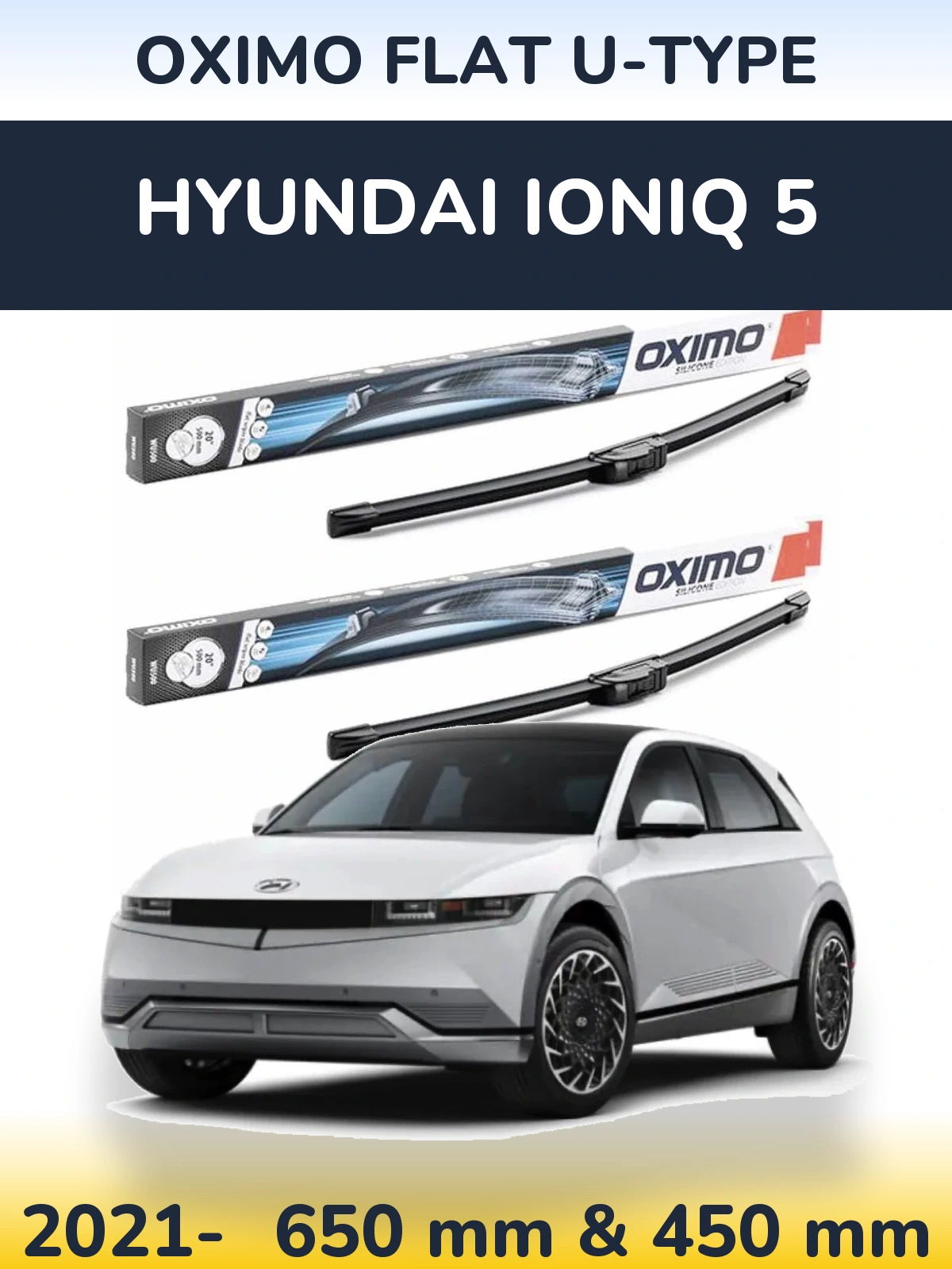 Sada předních stěračů Oximo Flat U-type 650 a 450 mm pro Hyundai IONIQ 5 2021-2026