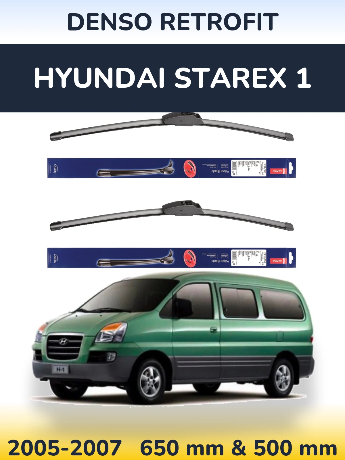 Комплект передніх щіток Denso Retrofit 650 & 500 мм для Hyundai Starex 1 2005-2007
