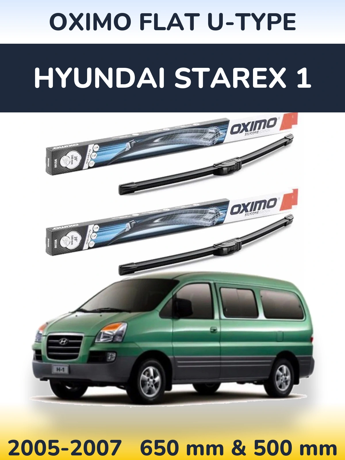 Sada předních stěračů Oximo Flat U-type 650 a 500 mm pro Hyundai Starex 1 2005-2007