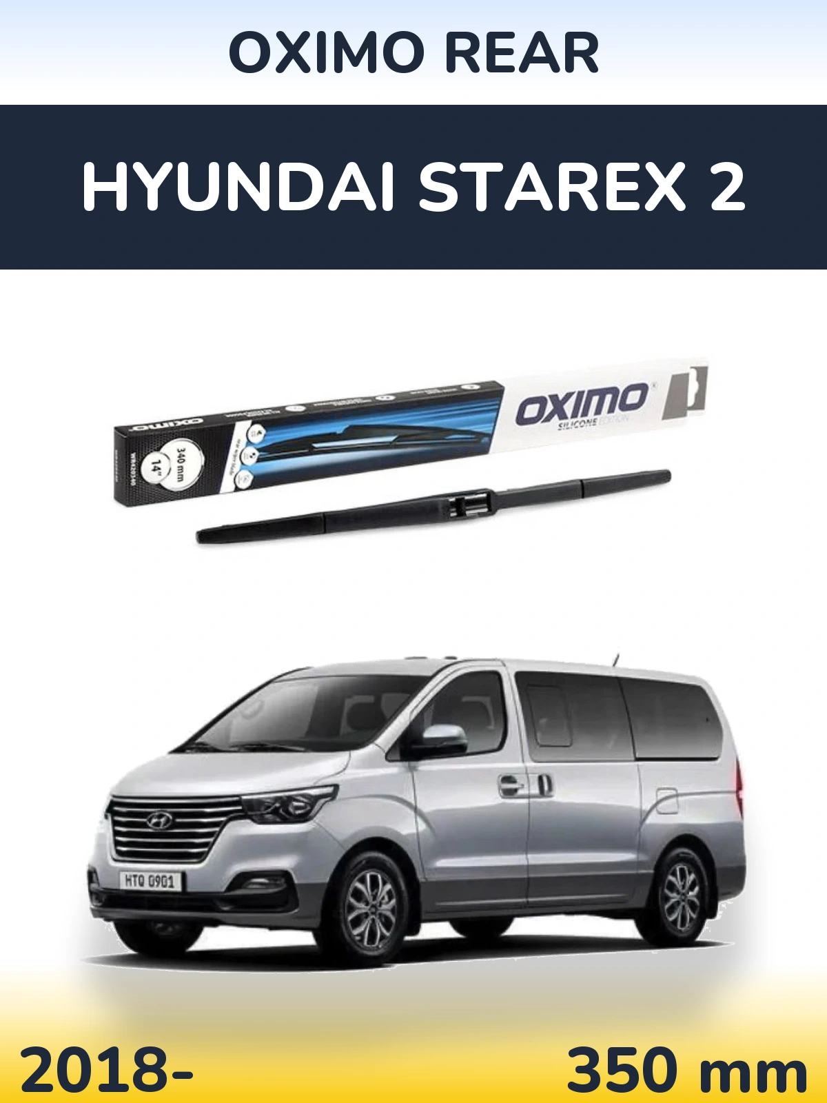 Zadní stěrač Oximo Rear 350 mm pro Hyundai Starex 2 2018-2026