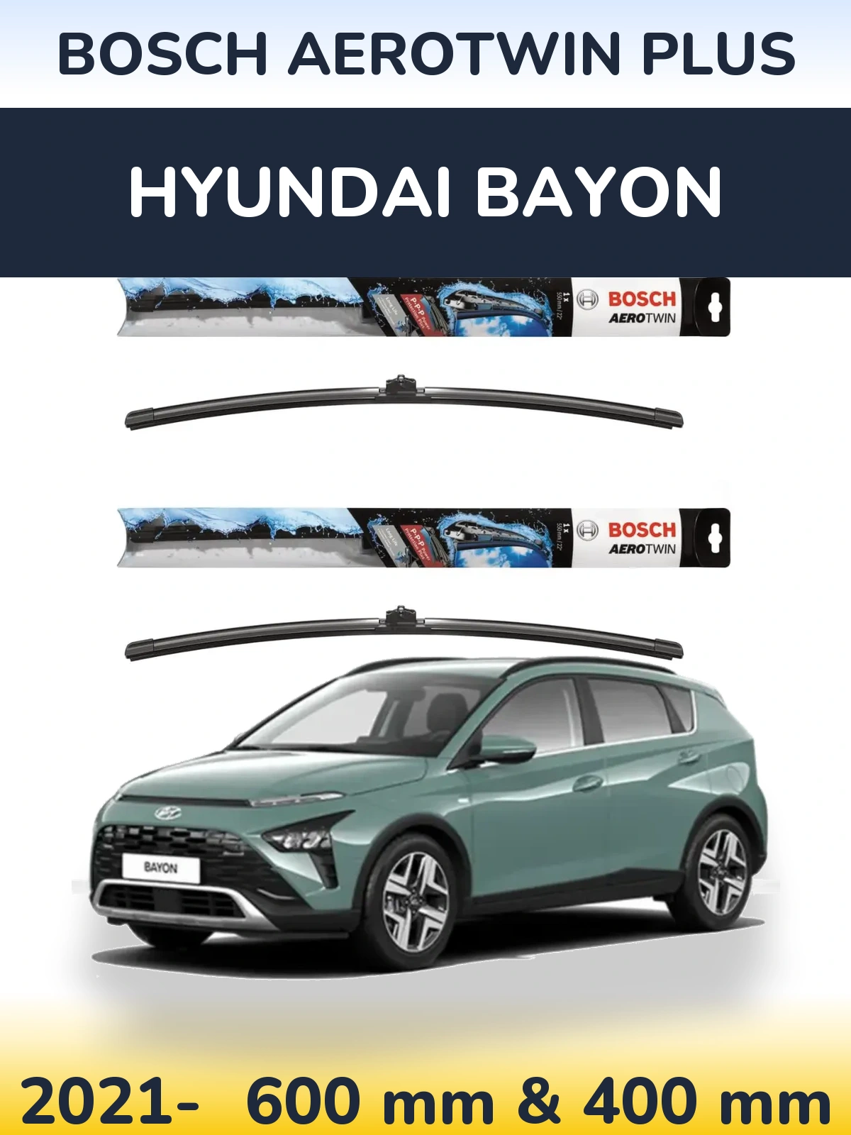 Sada předních stěračů BOSCH AeroTwin Plus 600 a 400 mm pro Hyundai Bayon 2021-2026