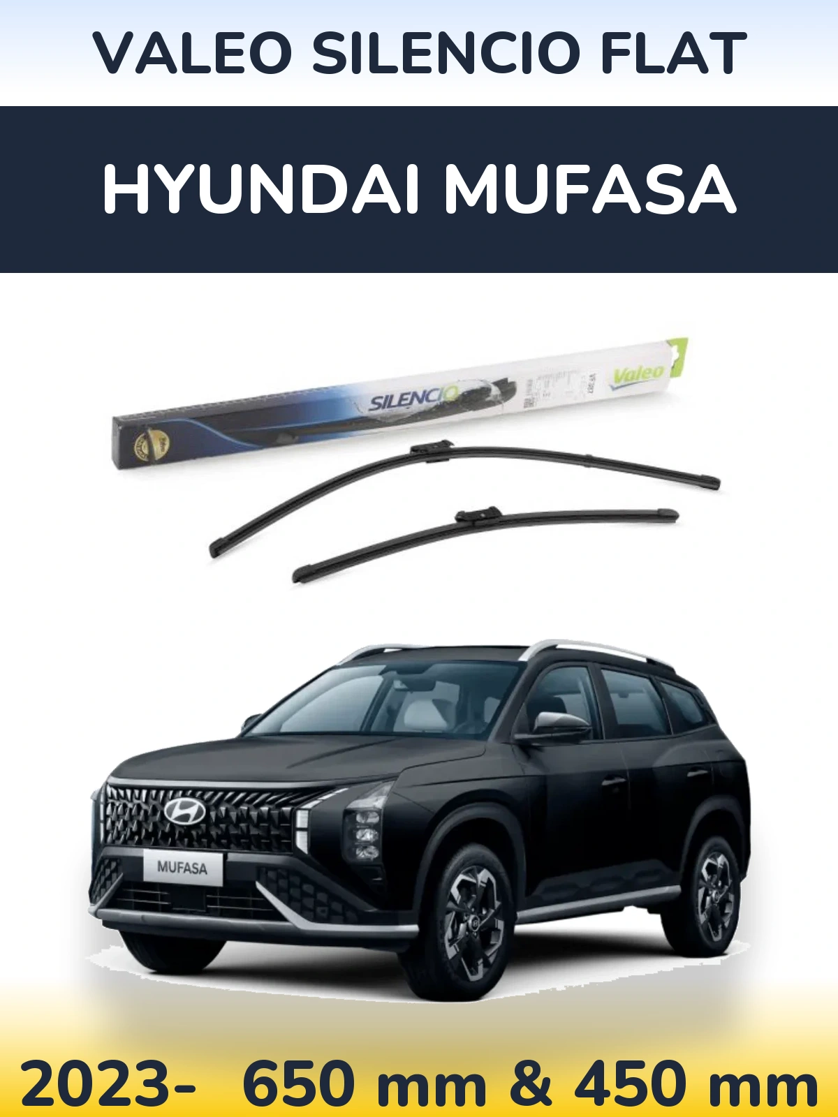 Sada předních stěračů Valeo Silencio Flat 650 a 450 mm pro Hyundai Mufasa 2023-2026