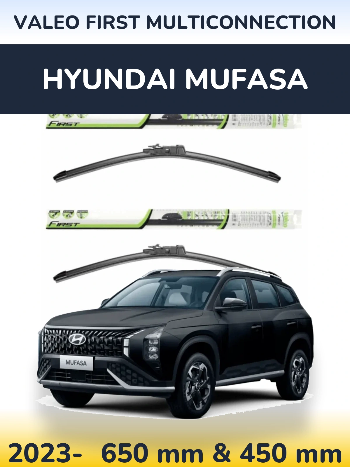 Sada předních stěračů Valeo First MultiConnection 650 a 450 mm pro Hyundai Mufasa 2023-2026