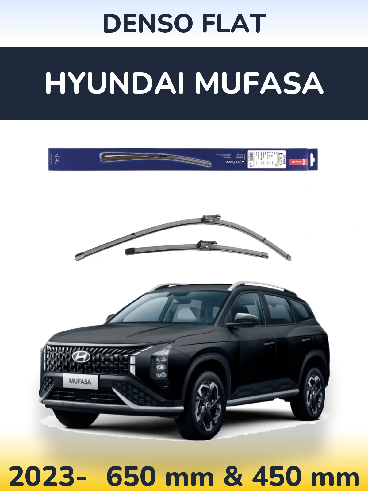 Комплект передніх щіток Denso Flat 650 & 450 мм для Hyundai Mufasa 2023-2026