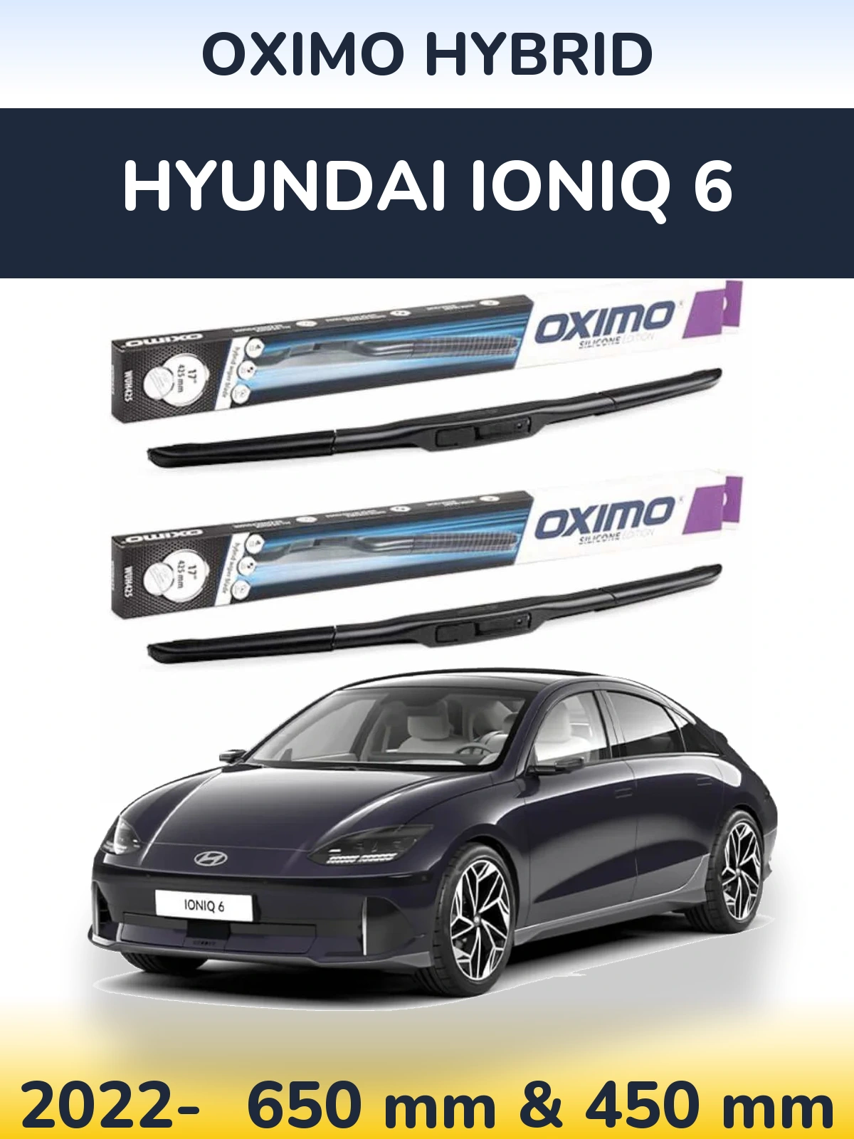 Sada předních stěračů Oximo Hybrid 650 a 450 mm pro Hyundai IONIQ 6 2022-2026