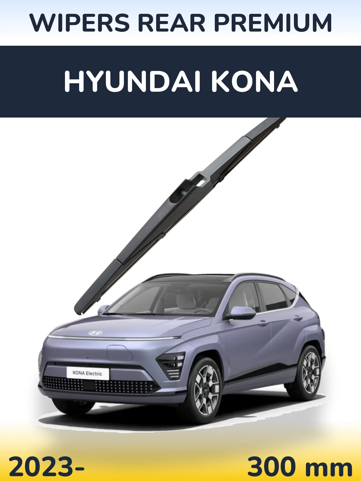 Zadní stěrač WIPERS REAR PREMIUM 300 mm pro Hyundai Kona 2023-2026