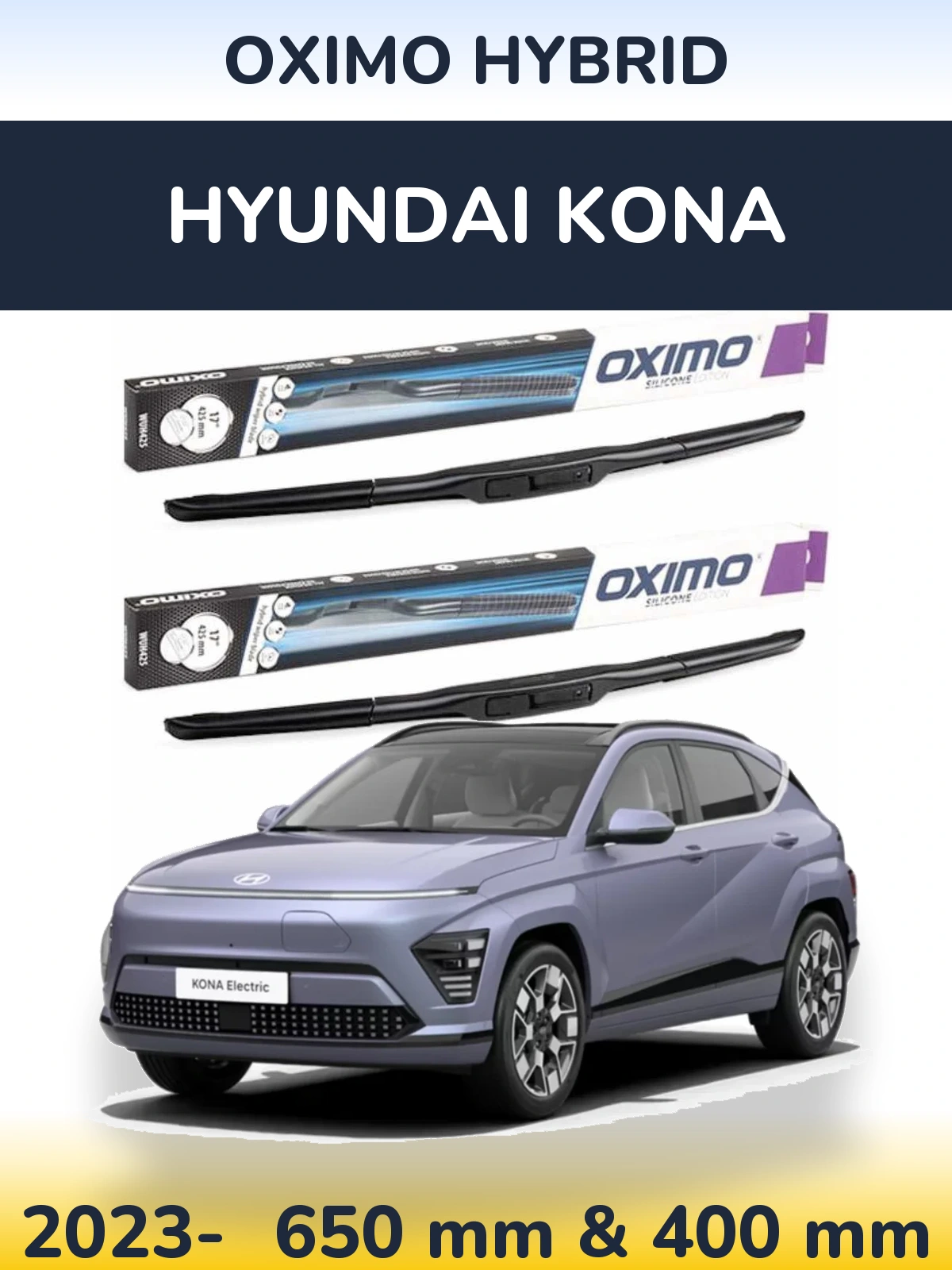 Sada předních stěračů Oximo Hybrid 650 a 400 mm pro Hyundai Kona 2023-2026