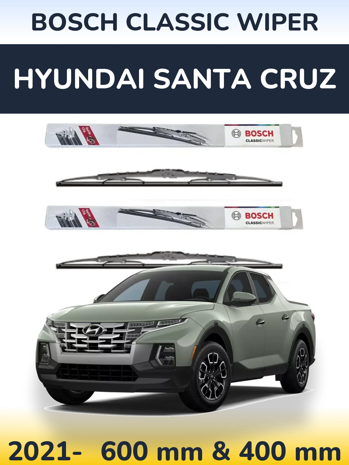 Комплект передніх щіток BOSCH Classic Wiper 600 & 400 мм для Hyundai Santa Cruz 2021-2026