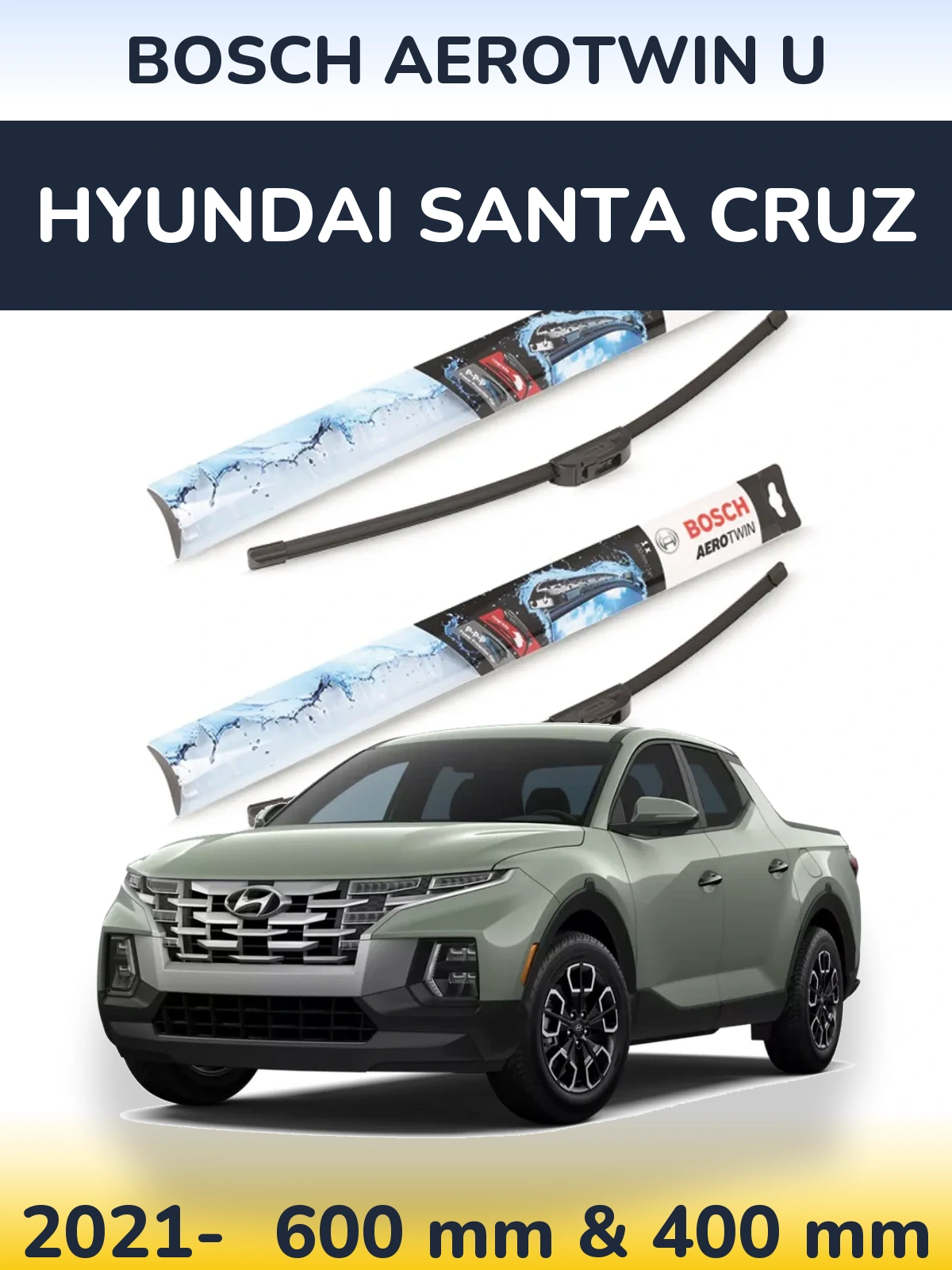 Sada předních stěračů BOSCH AeroTwin U 600 a 400 mm pro Hyundai Santa Cruz 2021-2026
