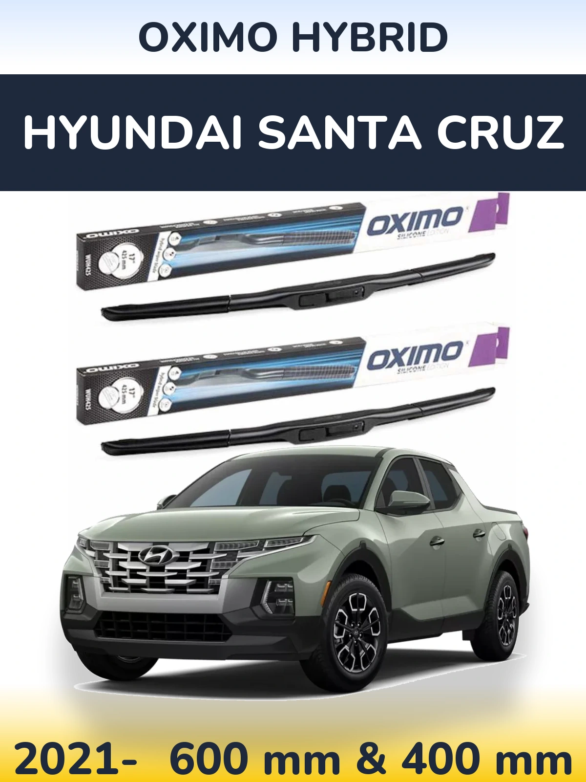Sada předních stěračů Oximo Hybrid 600 a 400 mm pro Hyundai Santa Cruz 2021-2026