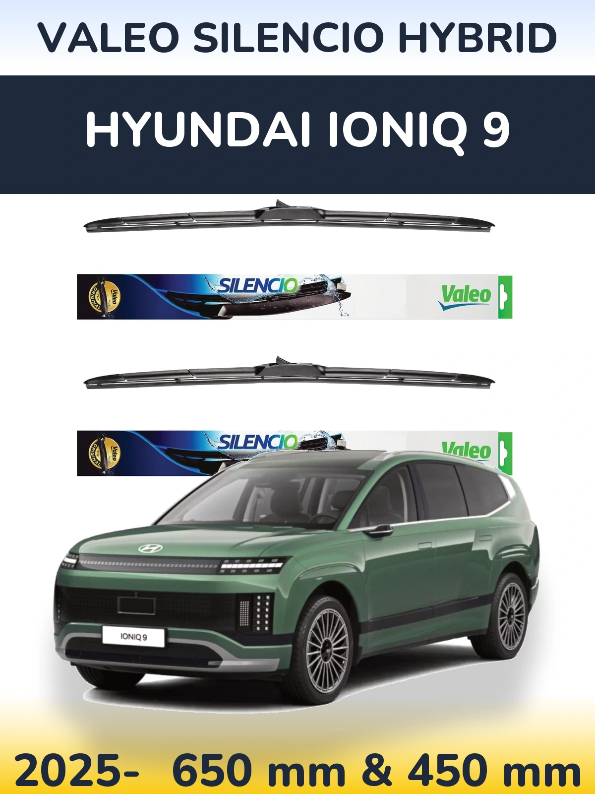 Комплект передніх щіток Valeo Silencio Hybrid 650 & 450 мм для Hyundai IONIQ 9 2025-2026