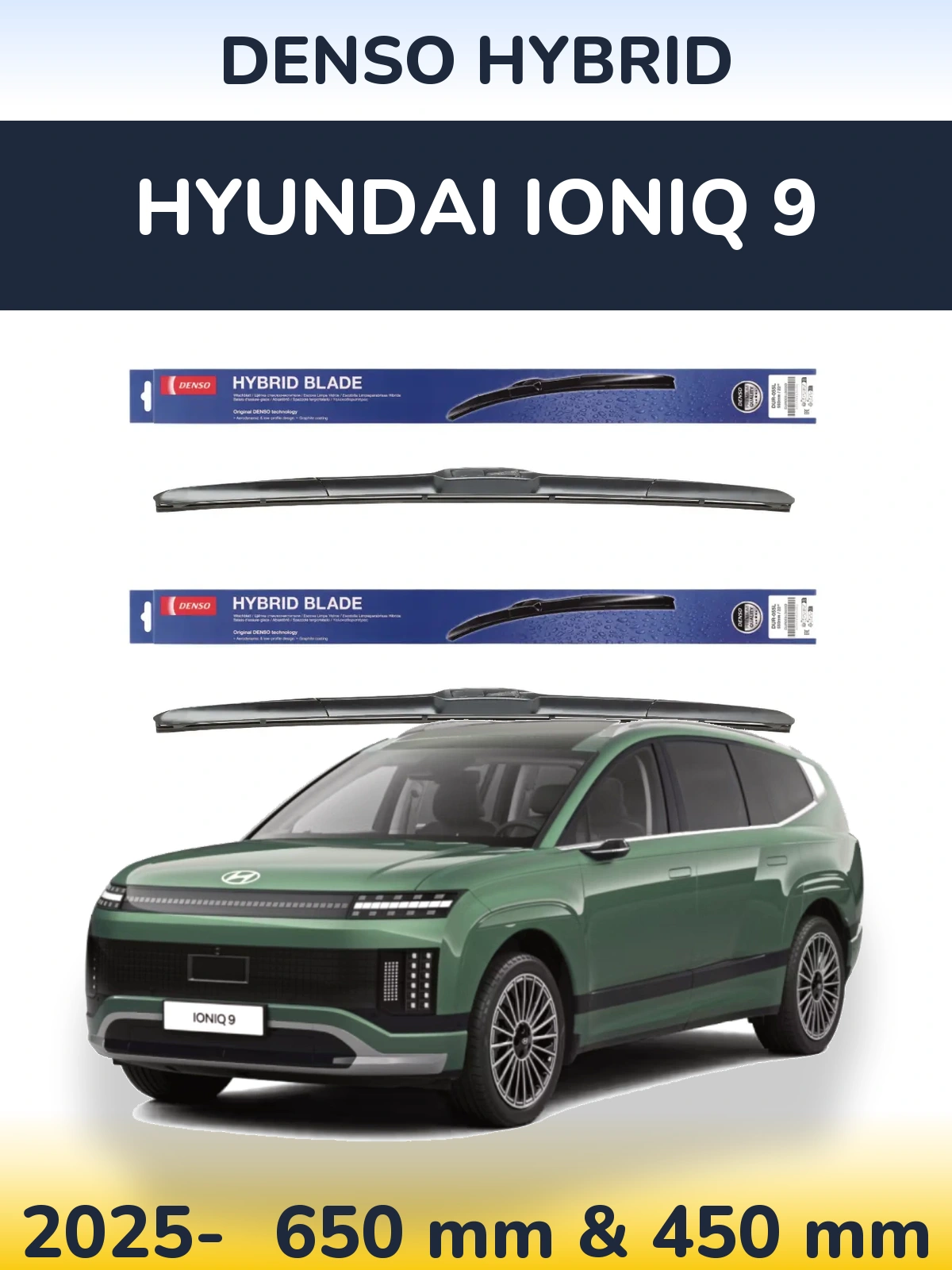 Комплект передніх щіток Denso Hybrid 650 & 450 мм для Hyundai IONIQ 9 2025-2026