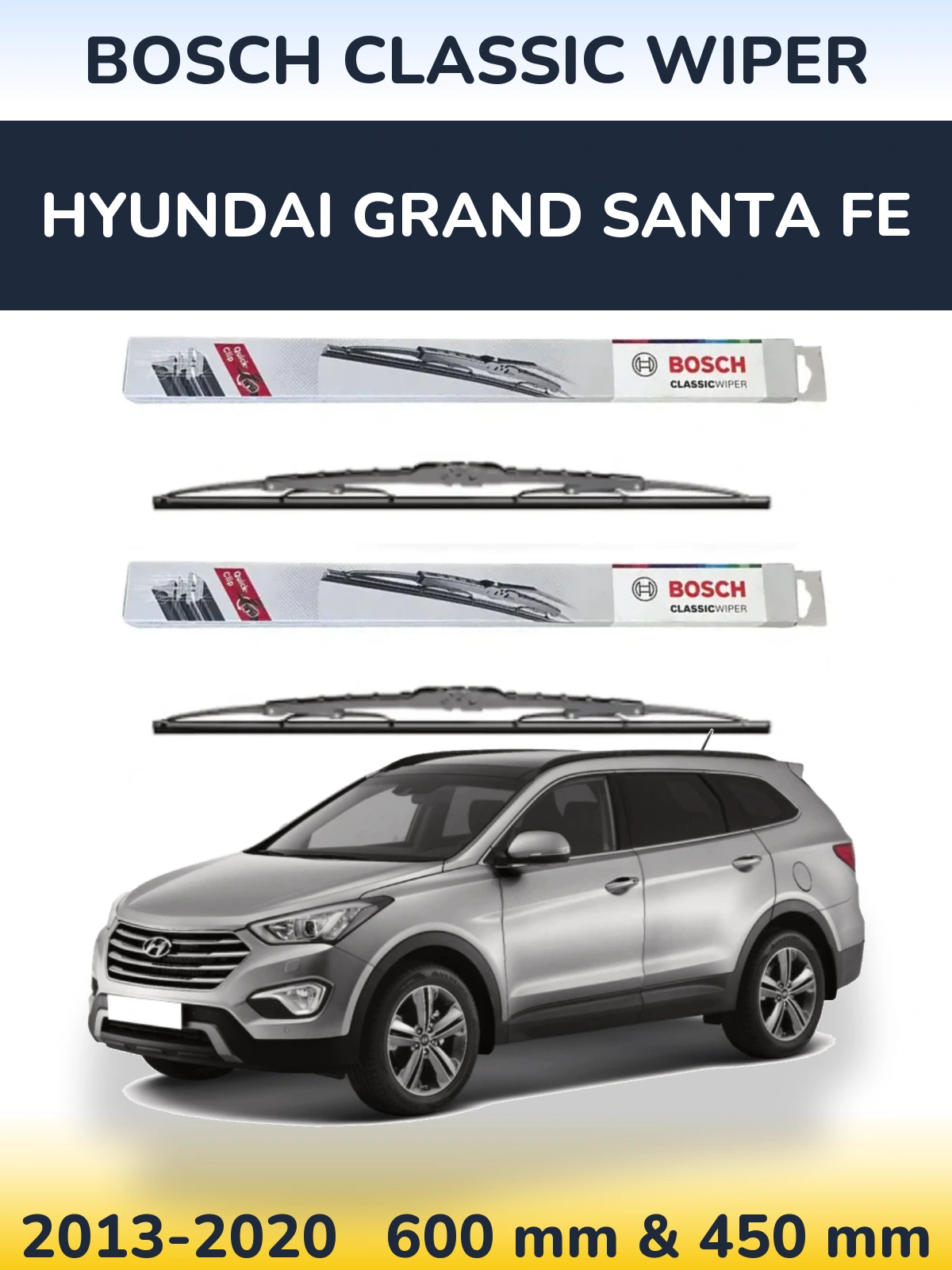 Комплект передніх щіток BOSCH Classic Wiper 600 & 450 мм для Hyundai Grand Santa Fe 2013-2020