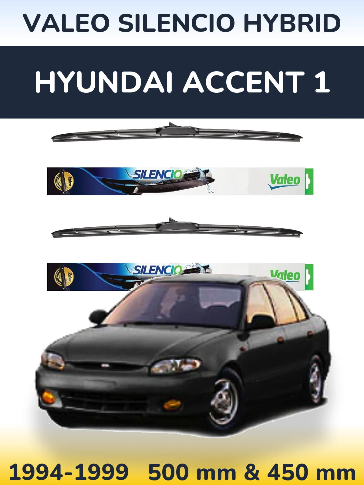 Комплект передніх щіток Valeo Silencio Hybrid 500 & 450 мм для Hyundai Accent 1 1994-1999