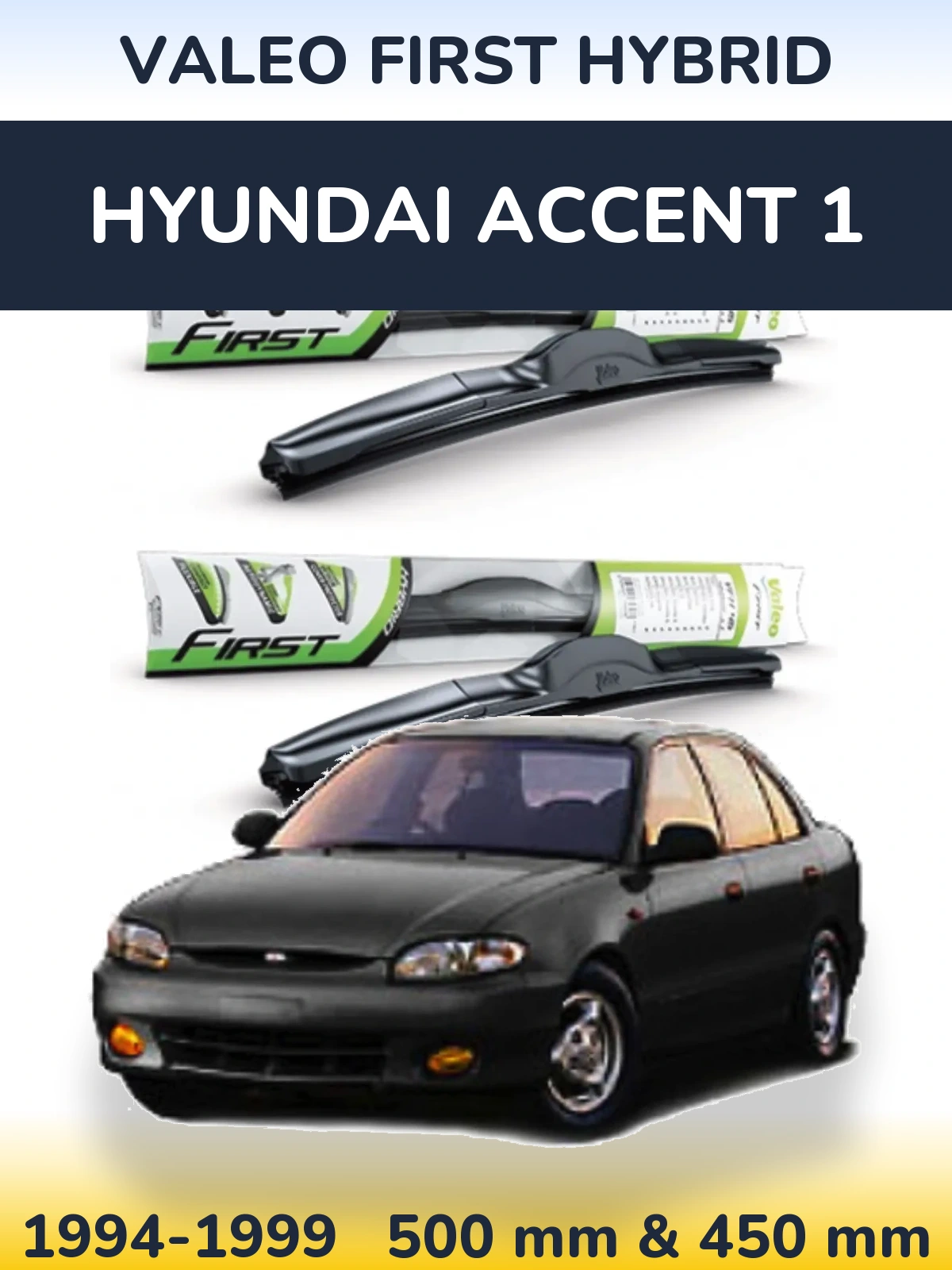 Sada předních stěračů Valeo First Hybrid 500 a 450 mm pro Hyundai Accent 1 1994-1999