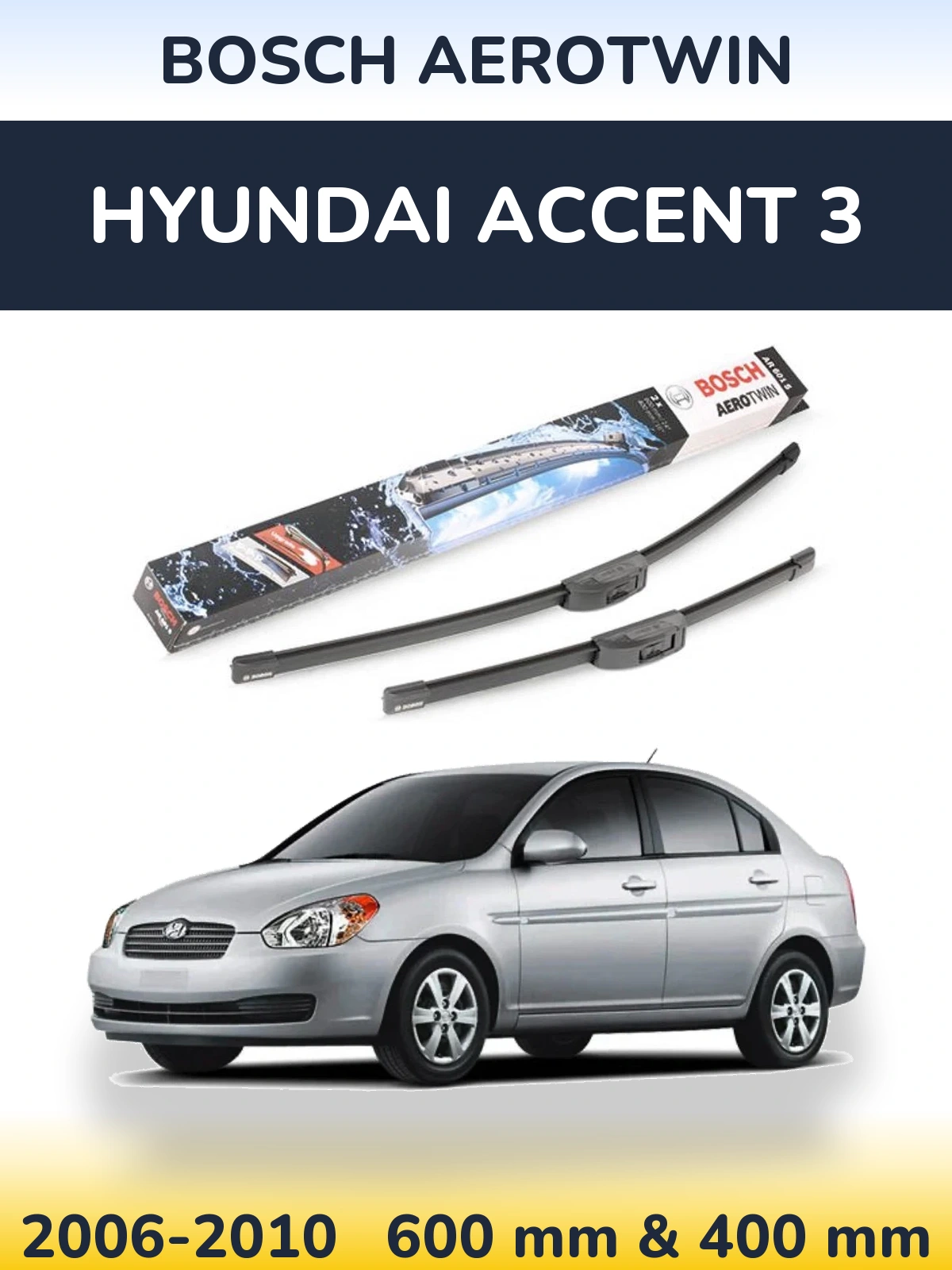 Sada předních stěračů BOSCH AeroTwin 600 a 400 mm pro Hyundai Accent 3 2006-2010