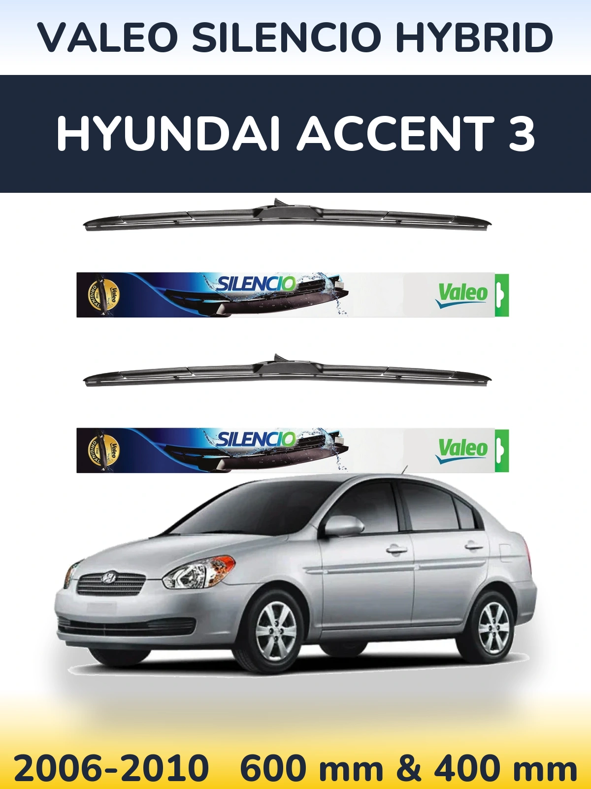Sada předních stěračů Valeo Silencio Hybrid 600 a 400 mm pro Hyundai Accent 3 2006-2010