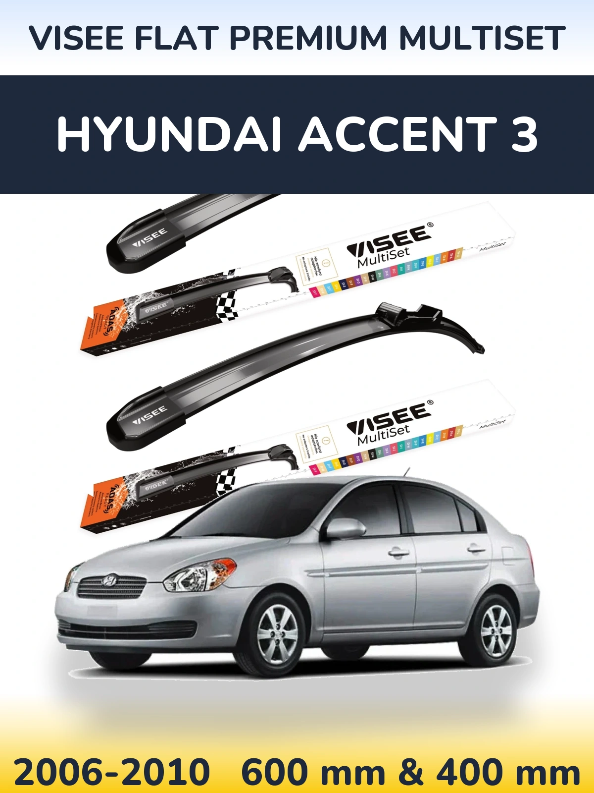 Комплект передніх щіток VISEE FLAT PREMIUM MultiSet 600 & 400 мм для Hyundai Accent 3 2006-2010