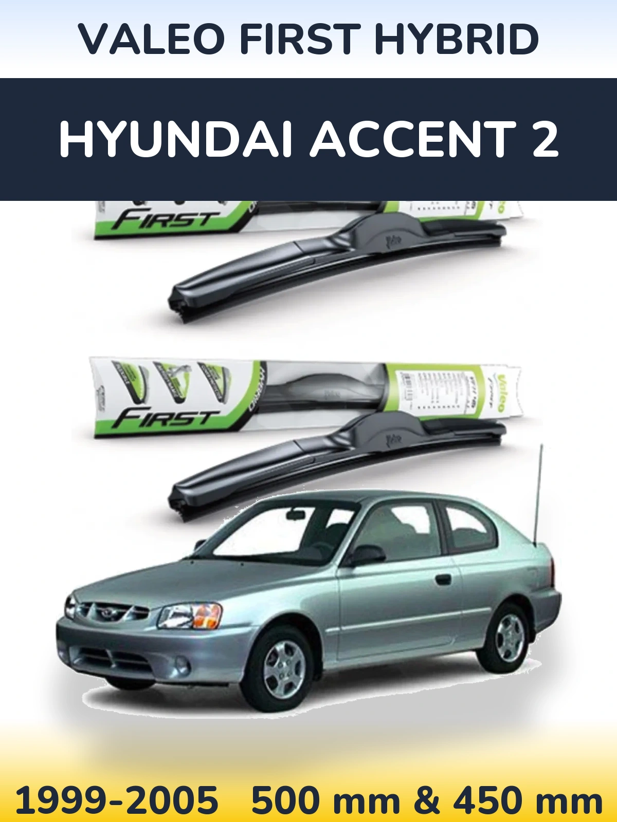 Sada předních stěračů Valeo First Hybrid 500 a 450 mm pro Hyundai Accent 2 1999-2005
