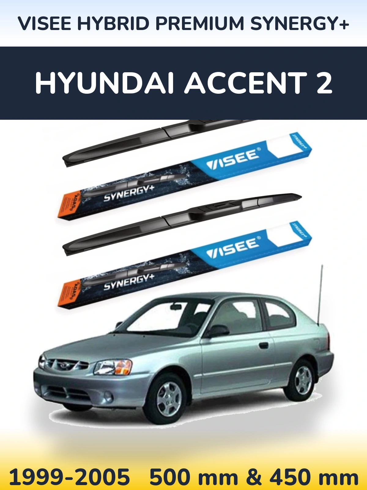Комплект передніх щіток VISEE HYBRID PREMIUM SYNERGY+ 500 & 450 мм для Hyundai Accent 2 1999-2005