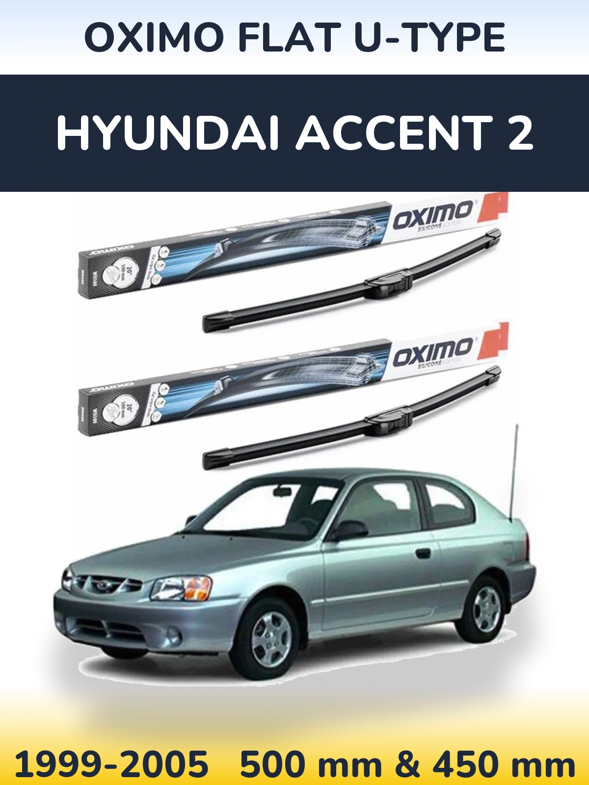 Sada předních stěračů Oximo Flat U-type 500 a 450 mm pro Hyundai Accent 2 1999-2005