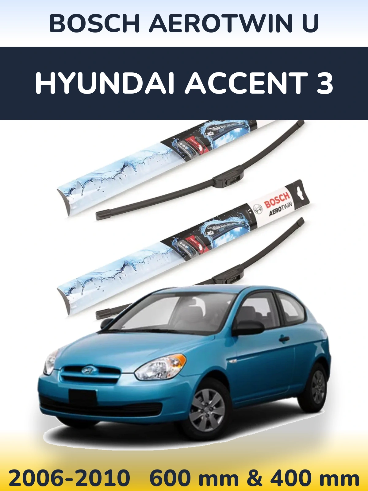 Sada předních stěračů BOSCH AeroTwin U 600 a 400 mm pro Hyundai Accent 3 2006-2010