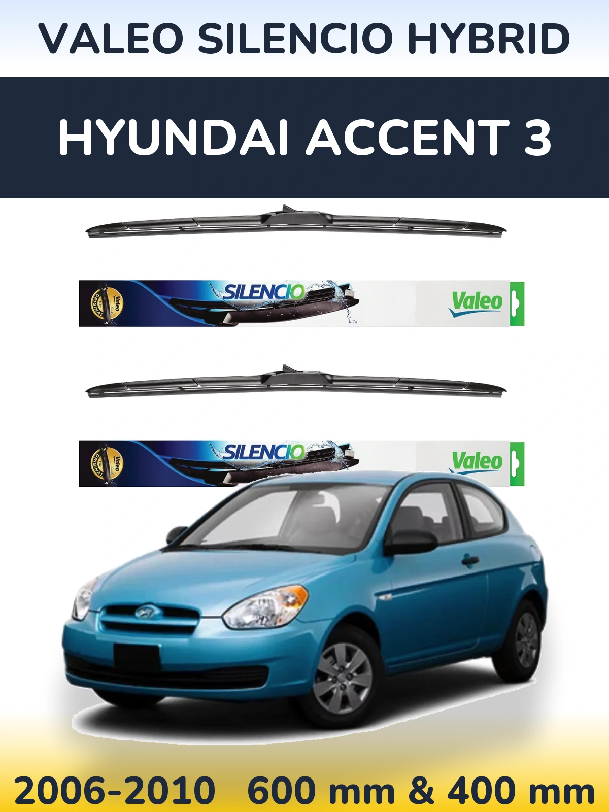 Sada předních stěračů Valeo Silencio Hybrid 600 a 400 mm pro Hyundai Accent 3 2006-2010