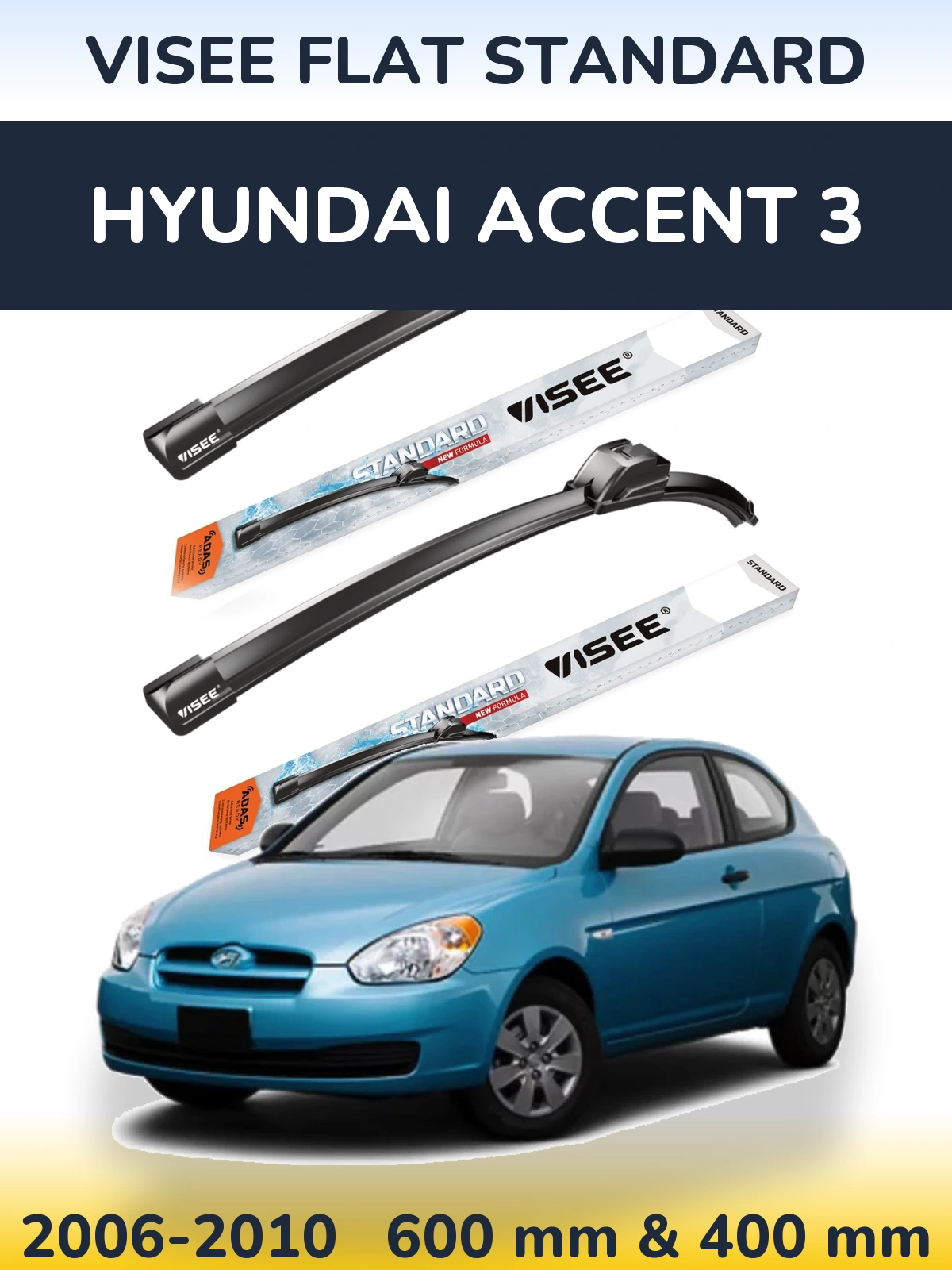 Sada předních stěračů VISEE FLAT STANDARD 600 a 400 mm pro Hyundai Accent 3 2006-2010