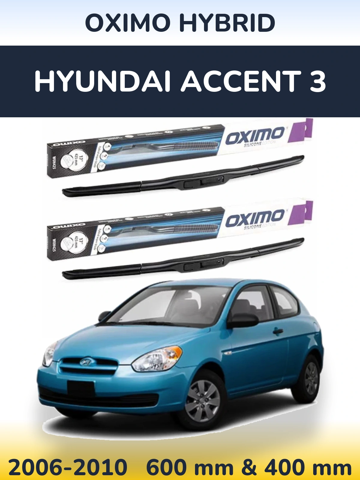 Sada předních stěračů Oximo Hybrid 600 a 400 mm pro Hyundai Accent 3 2006-2010