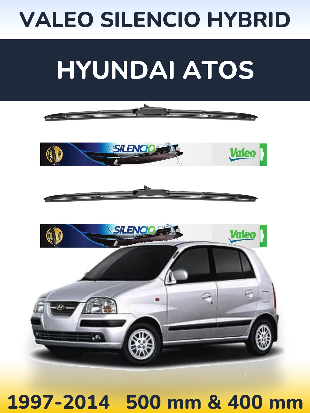 Комплект передніх щіток Valeo Silencio Hybrid 500 & 400 мм для Hyundai Atos 1997-2014