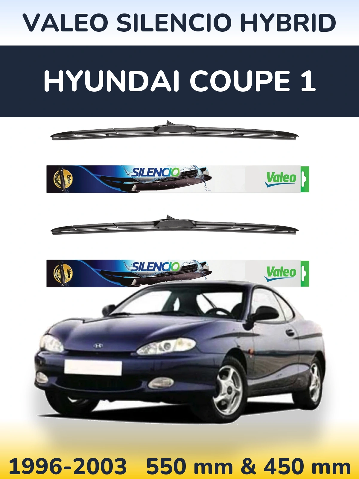Sada předních stěračů Valeo Silencio Hybrid 550 a 450 mm pro Hyundai Coupe 1 1996-2003