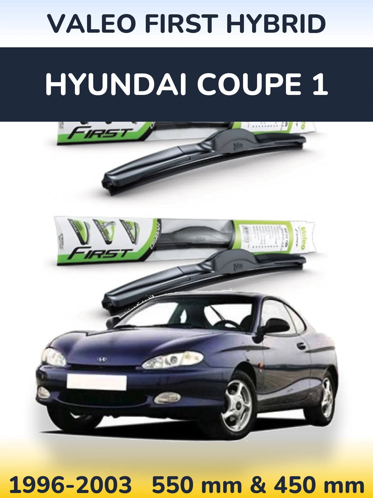 Sada předních stěračů Valeo First Hybrid 550 a 450 mm pro Hyundai Coupe 1 1996-2003