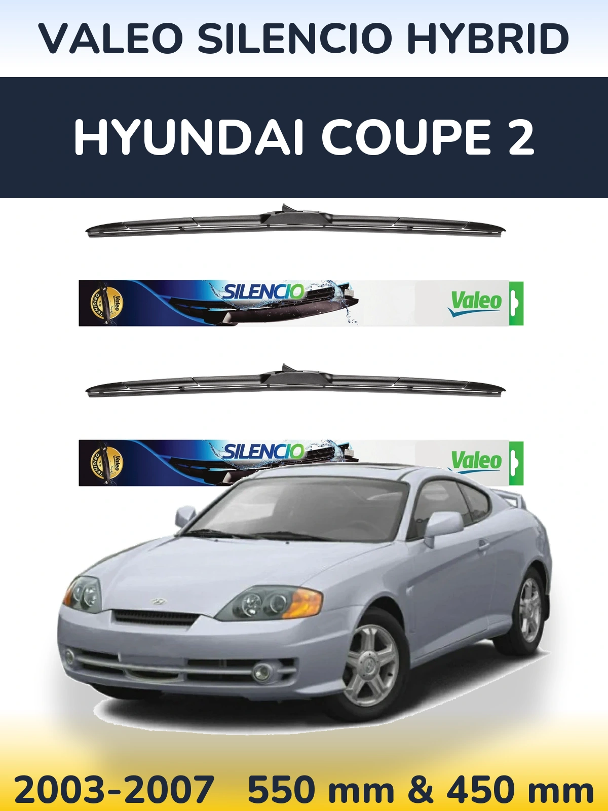 Sada předních stěračů Valeo Silencio Hybrid 550 a 450 mm pro Hyundai Coupe 2 2003-2007