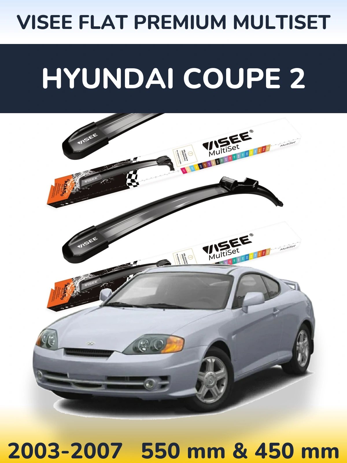 Sada předních stěračů VISEE FLAT PREMIUM MultiSet 550 a 450 mm pro Hyundai Coupe 2 2003-2007