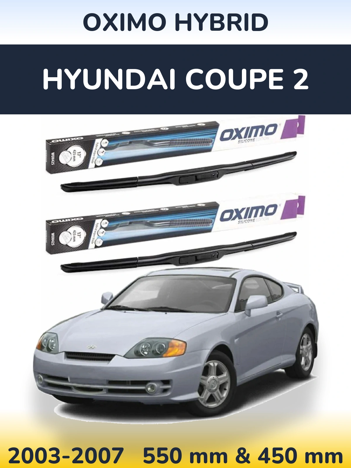 Sada předních stěračů Oximo Hybrid 550 a 450 mm pro Hyundai Coupe 2 2003-2007