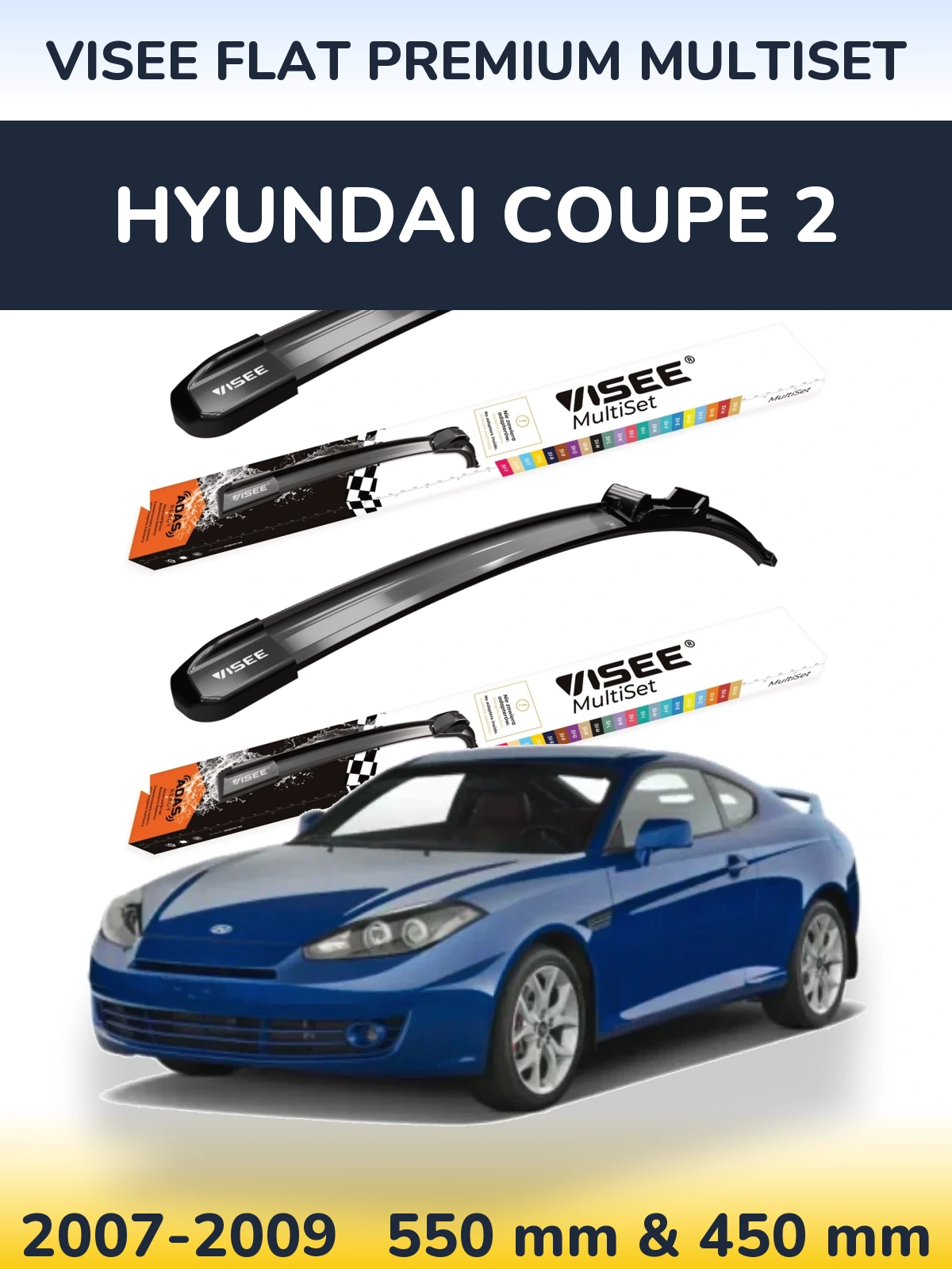 Sada předních stěračů VISEE FLAT PREMIUM MultiSet 550 a 450 mm pro Hyundai Coupe 2 2007-2009