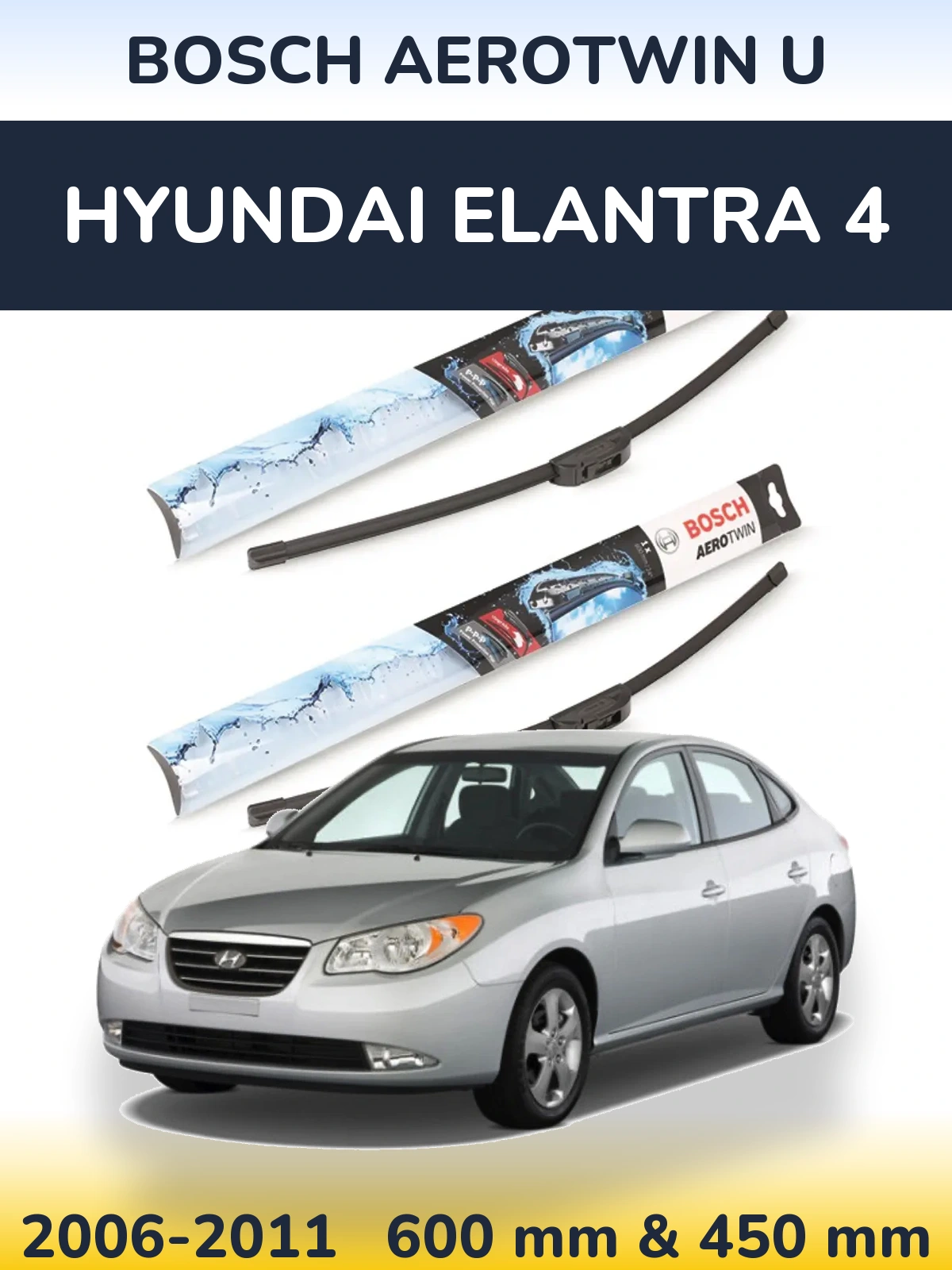 Sada předních stěračů BOSCH AeroTwin U 600 a 450 mm pro Hyundai Elantra 4 2006-2011
