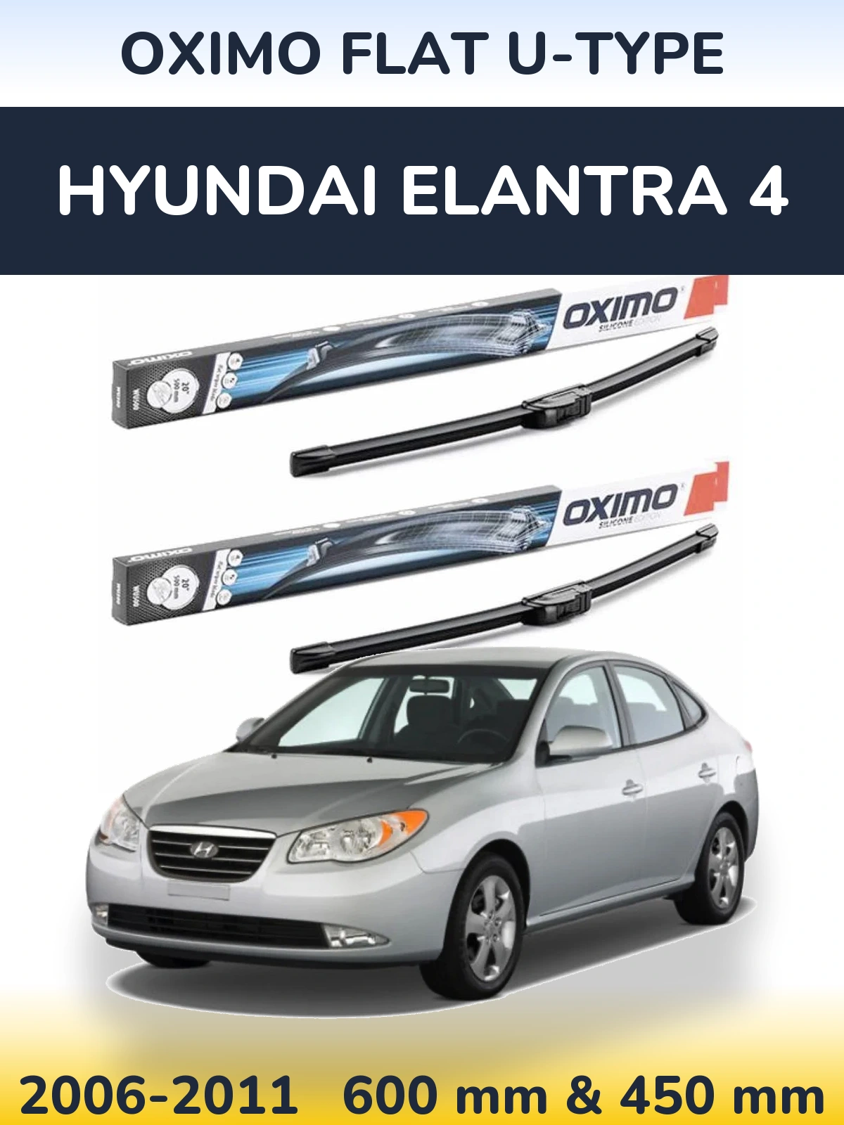 Sada předních stěračů Oximo Flat U-type 600 a 450 mm pro Hyundai Elantra 4 2006-2011