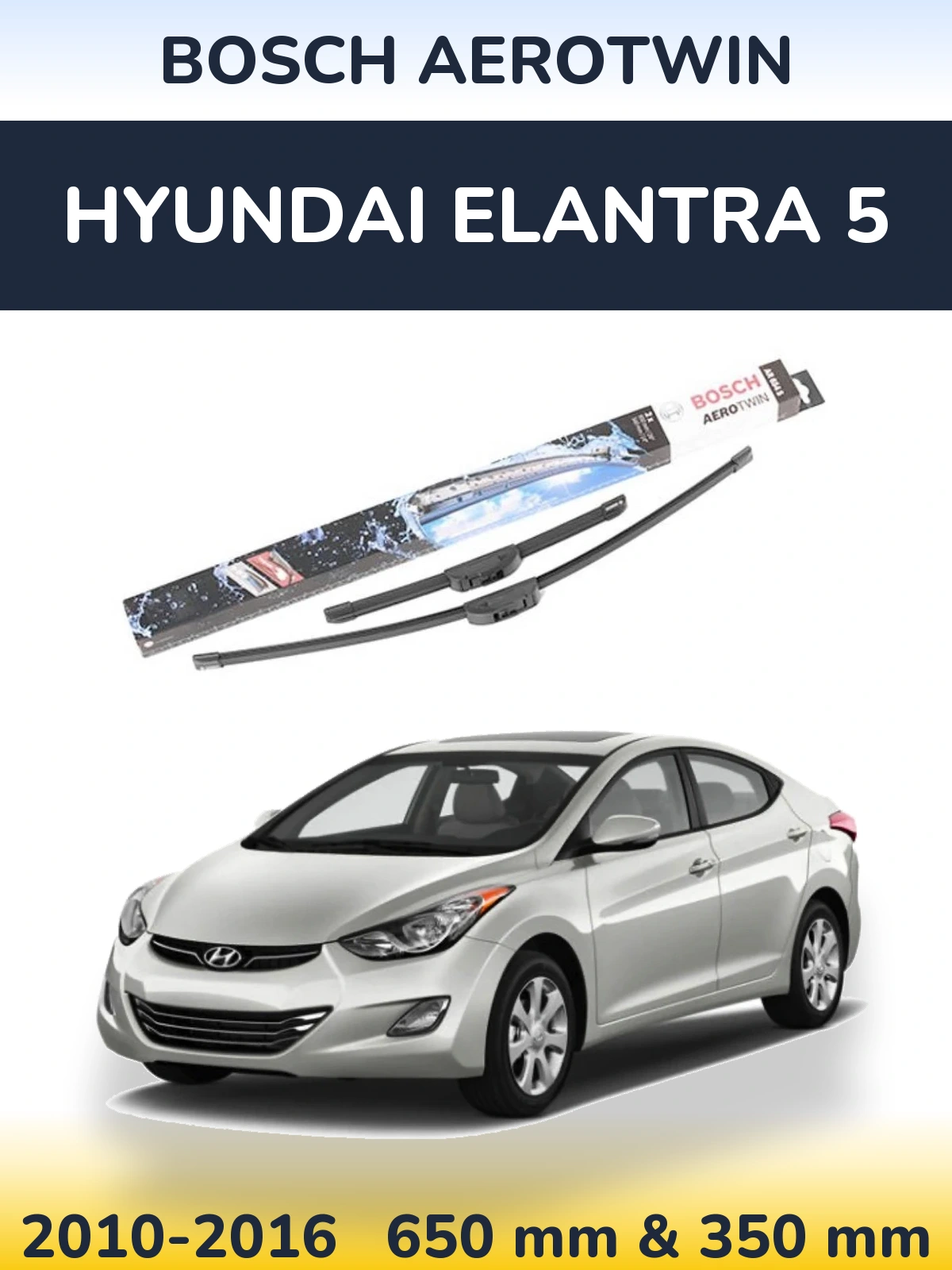 Sada předních stěračů BOSCH AeroTwin 650 a 350 mm pro Hyundai Elantra 5 2010-2016