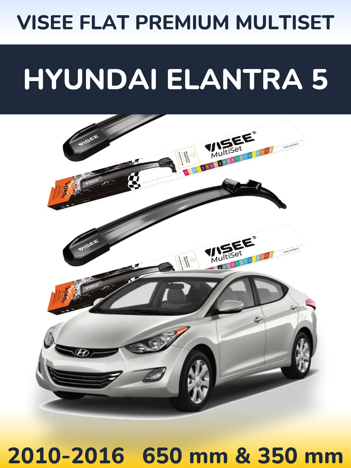 Sada předních stěračů VISEE FLAT PREMIUM MultiSet 650 a 350 mm pro Hyundai Elantra 5 2010-2016