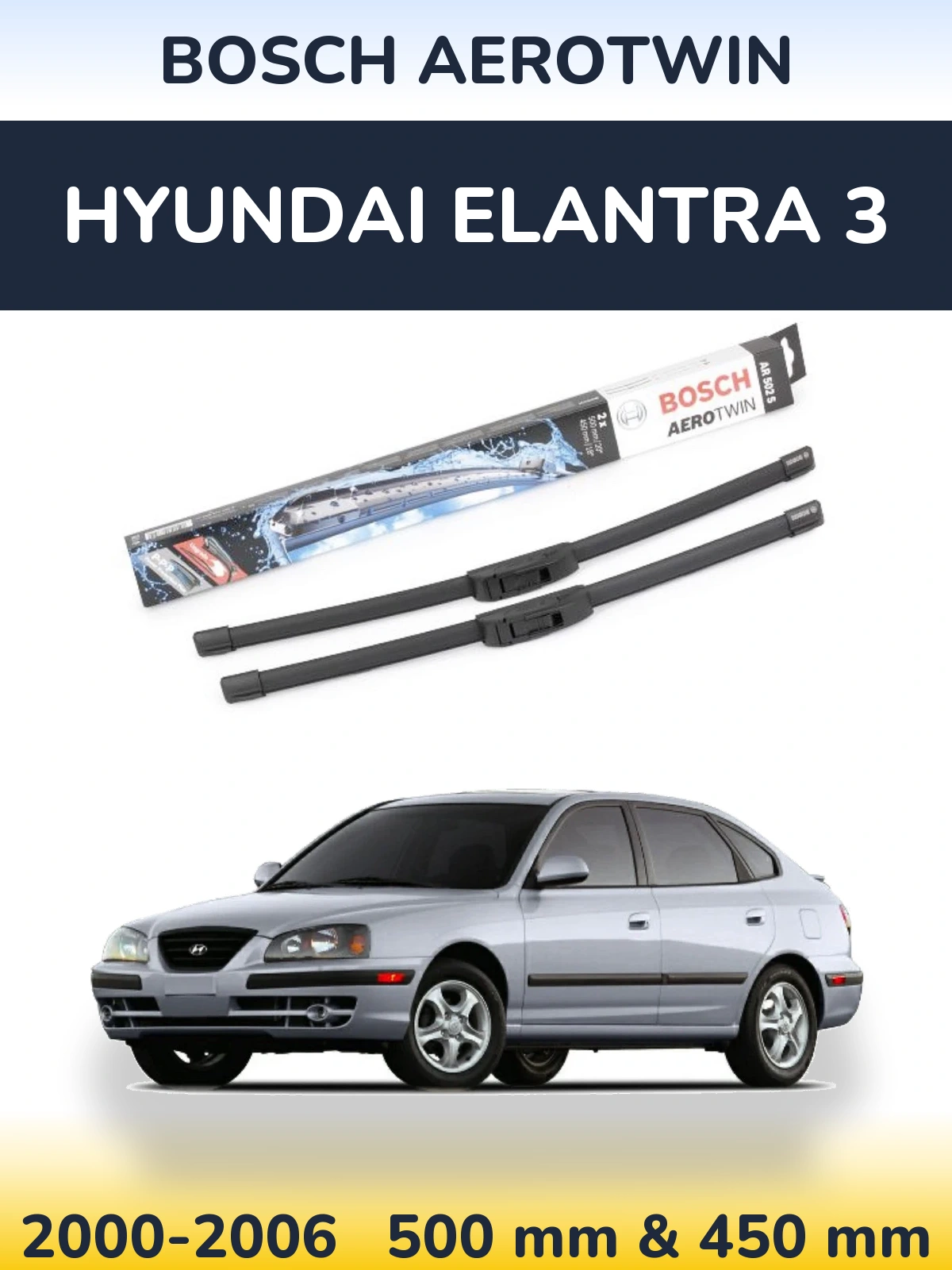 Комплект передніх щіток BOSCH AeroTwin 500 & 450 мм для Hyundai Elantra 3 2000-2006
